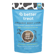A Better Treat Just One Thing Freeze Dried Dog & Cat Treats Grass Fed Beef Liver 3-oz